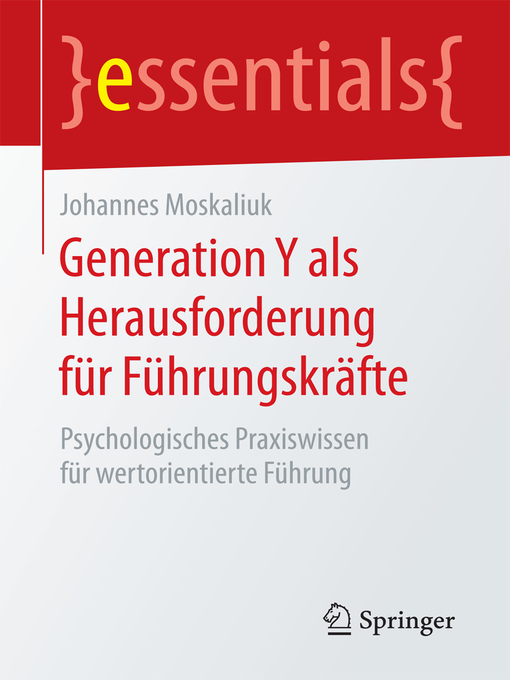 Title details for Generation Y als Herausforderung für Führungskräfte by Johannes Moskaliuk - Available